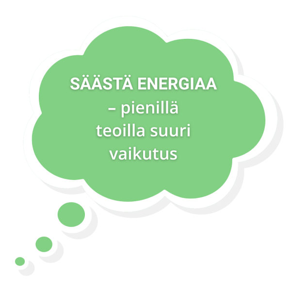 Pienillä teoilla on suuri vaikutus energian säästämisessä